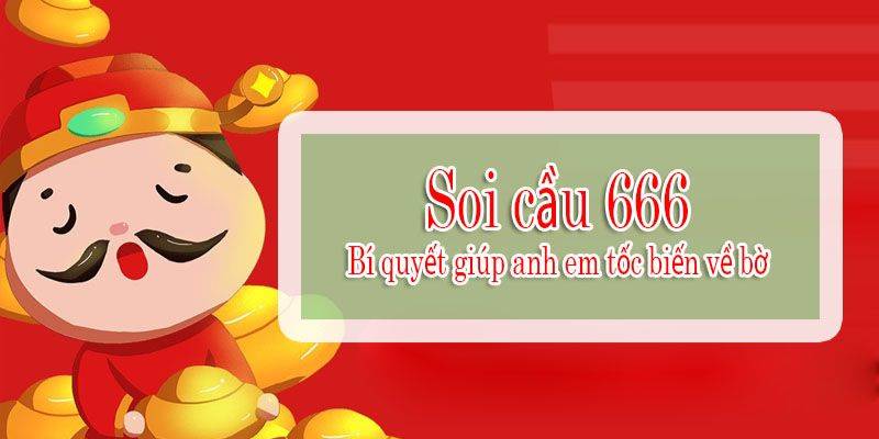 Tìm hiểu trang soi cầu lô đề 666