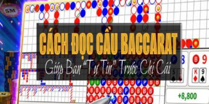 Cách đọc cầu baccarat bệt